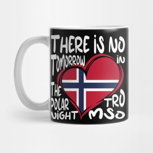 Live Under the Polar Night: Haunting "There is no tomorrow" Tromsø Mug